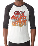 Grow Against The Grain - men's