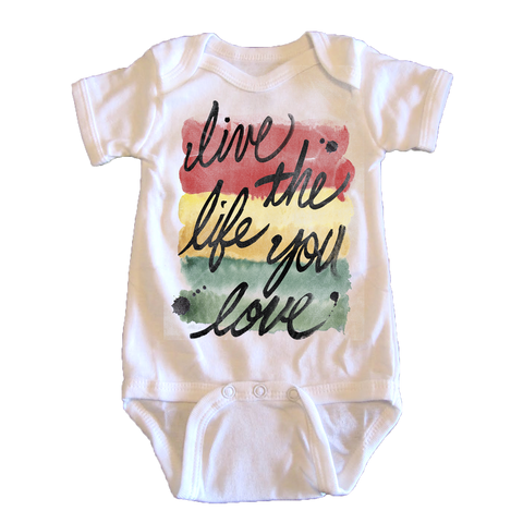 Live The Life You Love - onesie