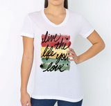Live The Life You Love - women's