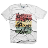 Life The Life You Love - youth