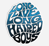 Long Live Long Haired Boys Ombre - Sticker