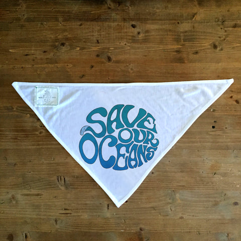 Save Our Oceans  - Dog Bandana