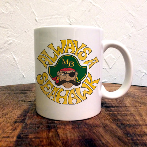 Always A Seahawk - Mug