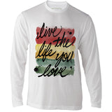 Live the Life You Love - men's