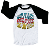 High Tides Nose Rides Good Vibes - youth