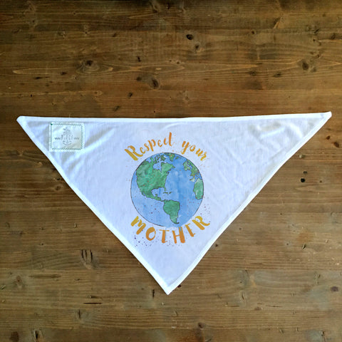 Respect Your Mother - Dog Bandana