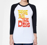These Are The Days - women's