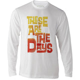 These Are The Days - men's