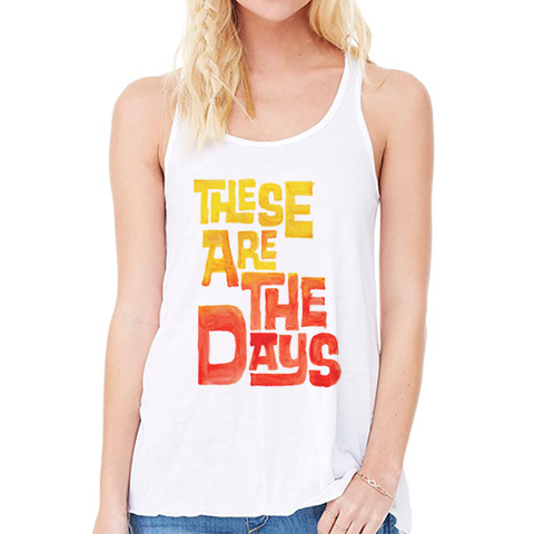 These Are The Days - women's